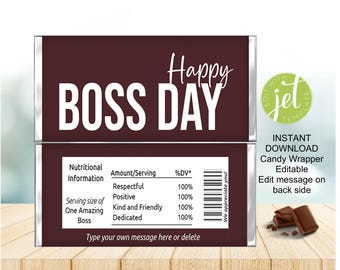 May include: A chocolate candy wrapper with the words "Happy BOSS DAY" in white on a dark brown background. The wrapper includes nutritional information and the text "Type your own message here or delete."