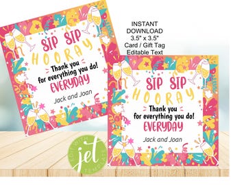 Sip Sip Hooray Thank You Card, Editable Gift Tag (Digital Download 3.5x3.5in)
