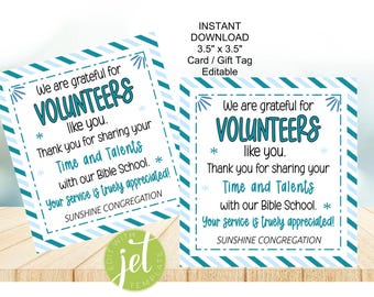 May include: Two square 3.5" x 3.5" cards with teal and light blue striped borders. The text reads: We are grateful for VOLUNTEERS like you. Thank you for sharing your Time and Talents with our Bible School. Your service is truly appreciated! SUNSHINE CONGREGATION.