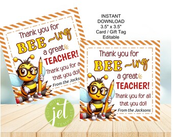 Editable Thank you Teacher Card, Thank you for BEE-ing a Great Teacher gift tag card, Instant Download, Printable Gift
