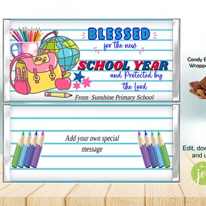 Candy Wrapper, Blessed for new School Year, Welcome Teachers or Students, Chocolate Wrapper, Editable Printable, Instant Download, Gift Wrap
