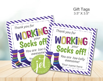 Editable Sock gift tags, Thank you for working your socks off, Thank you for being a toe-tally awesome,  Appreciation tag, Instant download