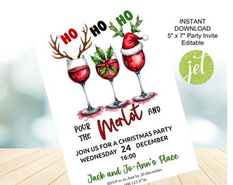 May include: A festive party invitation with three wine glasses filled with red wine, decorated with antlers, holly, and a Santa hat. The words "Ho Ho Ho" are above the glasses, and "Pour the Merlot" is written below. The invitation is 5" x 7".