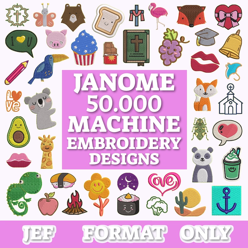K&ouml;nnte beinhalten: Ein rosa Hintergrund mit dem Text "JANOME 50.000 MACHINE EMBROIDERY DESIGNS JEF FORMAT ONLY" in Wei&szlig;. Der Hintergrund ist gef&uuml;llt mit bunten Stickmustern, darunter ein Kreuz, ein Schmetterling, ein B&auml;r, Brot, eine Kirche, eine Traube, eine Studentenm&uuml;tze, eine Glocke, ein Herz, ein Fuchs, ein Koala, eine Avocado, eine Giraffe, ein Cham&auml;leon, ein Apfel, ein Lagerfeuer, eine Sonnenblume, eine Sushirolle, ein Kaktus und ein Anker.