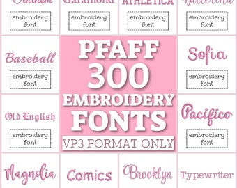 300 Pfaff machine fonts, VP3 fonts set, machine embroidery fonts, Pfaff fonts pack, VP3 bundle, embroidery alphabet, fonts for Pfaff bundle