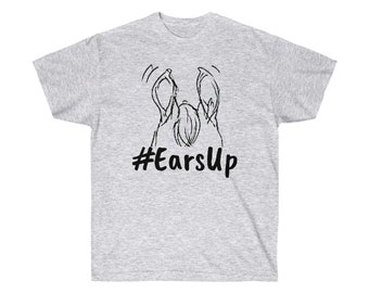 EarsUp (Unisex - TShirt)