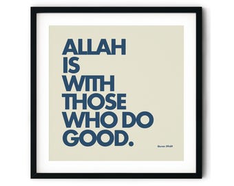 Allah Is With Those Who Do Good - Islamic Art Print, Solid Wood Frame