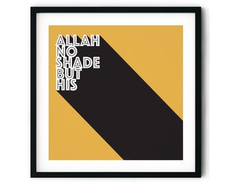 Allah No Shade But His - Islamic Art Print, Solid Wood Frame