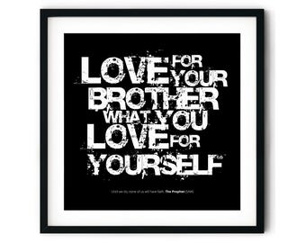 Islamic Wall Art: Love For Your Brother Hadith, Muslim Home Decor