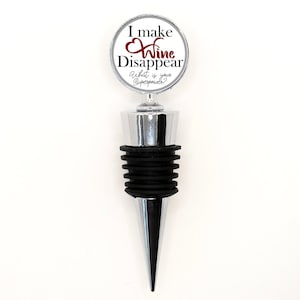 I Make Wine Disappear- What's Your Super Power Wine Stopper, Fun Wine Stopper, Mum's Wine Stopper, Wine Bottle Stopper, Bottle Stopper,