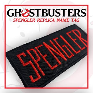 Ghostbusters Spengler Name Tag  Patch, Sew On, Iron On, or Hook & Loop