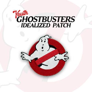 May include: A circular Ghostbusters patch featuring the iconic no-ghost logo. The design includes a white ghost figure inside a red circle with a red slash. The words "Youth Ghostbusters Idealized Patch" are printed above the logo.
