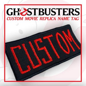 Ghostbusters Custom Name Tag  Patch, Sew On, Iron On, or Hook & Loop