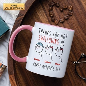 Funny Thanks For Not Swallowing Us Mug, Custom Kids Name Gift, Mother's Day Gift For Mom, Personalized Mama Birthday Gift From Daughter Son