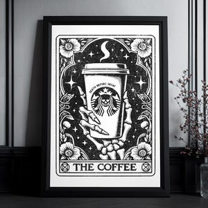 Kunstdruck Tarot Karte "The Coffee" | High Quality Print | Coffee Addicts | Goth Wall Art | Gift For Friend, Goth People | Occult Art