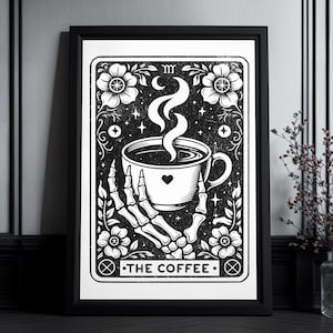 Kunstdruck Tarot Karte "The Coffee" | High Quality Print | Coffee Addicts | Goth Wall Art | Gift For Friend, Goth People | Occult Art