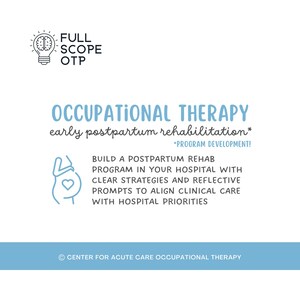 Könnte beinhalten: Weißes Grafikdesign mit dem Text "FULL SCOPE OTP" und "OCCUPATIONAL THERAPY early postpartum rehabilitation". Das Bild enthält eine Glühbirnen-Ikone und eine Zeichnung einer schwangeren Person. Der Text wirbt für den Aufbau eines Postpartum-Reha-Programms.