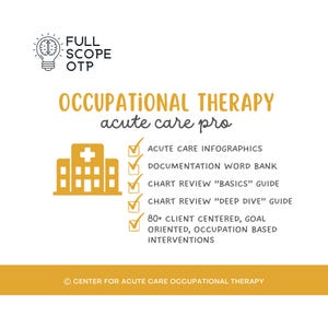 OT in acute care PRO w/ 80+ interventions