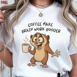 Zabawny prezent kawowy Loris do pobrania cyfrowego, sublimacja, rękodzieło, koszulka do druku, zabawny clipart PNG, uroczy miłośnik kawy, zwierzęcy humor, projekt
