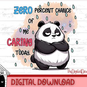 Camiseta divertida de panda apático de dibujos animados PNG, cero por ciento de mí preocupándome hoy, regalo sarcástico, arte de descarga digital, sublimación, PNG imprimible