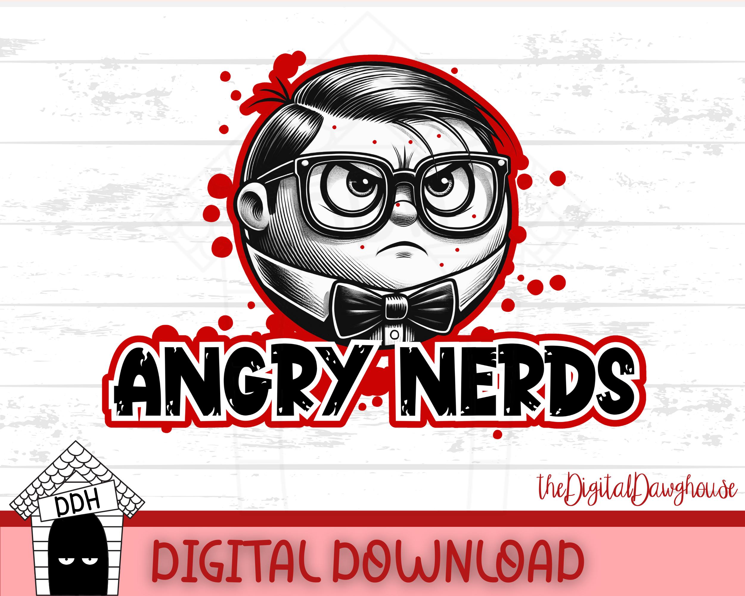 Angry Nerds Funny T-Shirt PNG Design, Geek Humor Clipart, Birthday Gift, Pun Digital Download, Sublimation Crafting, Hilarious Printable Tee