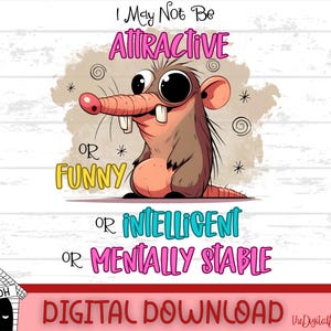 Funny Ugly Mole Rat T-Shirt Design: Self-Deprecating Humor (Digital Download)