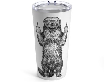 Honey Badger Tumbler 20oz