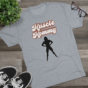 Muscle Mommy Tri-Blend Crew Tee
