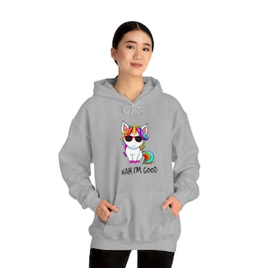 Unicorn nah im good Unisex Heavy Blend™ Hooded Sweatshirt