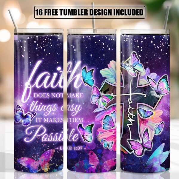 Faith Bible Verse 20oz Skinny Tumbler Sublimation - Faith Luke 1:37 - Straight/Tapered Designs PNG - Full Wrap Tumbler - Instant Download