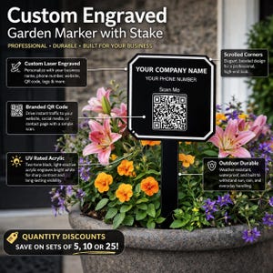 May include: A black custom engraved garden marker with a stake, featuring white text that reads YOUR COMPANY NAME, YOUR PHONE NUMBER, and Scan Me above a QR code. The sign has scrolled corners and is placed in a planter with pink and orange flowers.
