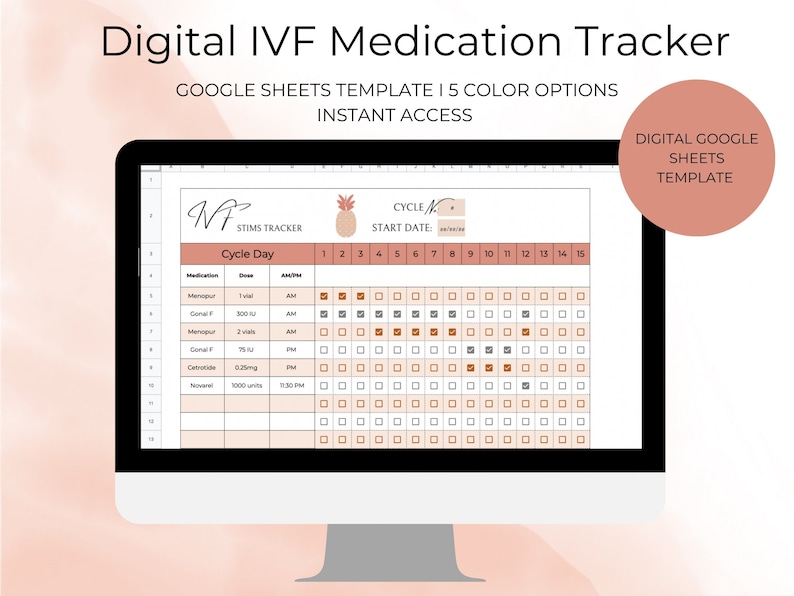 May include: A digital Google Sheets template for tracking IVF medication. The template includes a section for medication, dosage, and time of day, as well as a calendar for tracking cycle days. The template is designed to help people manage their IVF medication schedule.