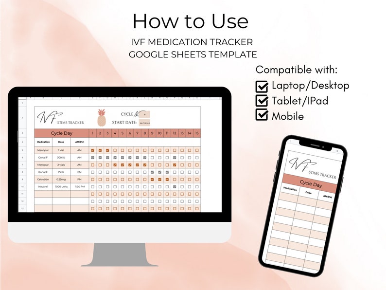 May include: A digital screen displaying a Google Sheets template for tracking IVF medication. The template is titled "Stim Tracker" and includes a section for medication, dose, and cycle day. The template is compatible with laptop, tablet, and mobile devices.