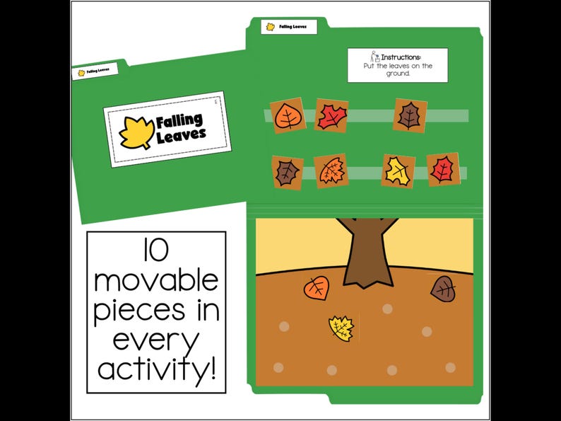 May include: A green file folder activity titled Falling Leaves with a tree illustration, brown ground, and colorful leaf cutouts. The text reads Falling Leaves, Instructions: Put the leaves on the ground, and 10 movable pieces in every activity!