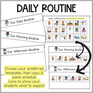 May include: A visual aid for daily routines, featuring the text "DAILY ROUTINE" at the top. The image includes templates for "Our Daily Routine," "Our Morning Routine," and "Our Afternoon Routine." It also shows icons for various activities, with instructions to copy and paste them to create schedules for students.