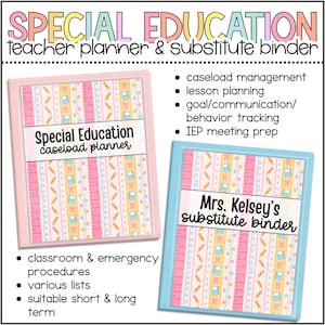May include: A pink binder labeled Special Education caseload planner and a light blue binder labeled Mrs. Kelsey's substitute binder. Both feature a pattern of pencils, rulers, and notebooks. Text lists include caseload management and IEP prep.