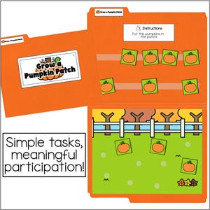 May include: An orange file folder activity titled Grow a Pumpkin Patch with instructions to put the pumpkins in the patch. The interior features a green field with a white fence, trees, and small orange pumpkin squares to be placed in the garden.