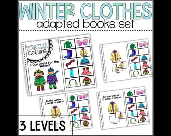 Winter Clothing Adapted Books, 3 Levels, How to Dress for Winter Interactive Books, SPED Support Adaptive Learning