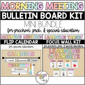 May include: A colorful printable bulletin board kit for morning meeting in preschool, pre-k, and special education. The kit includes a flip calendar and a learning target focus wall. The calendar features a date, day of the week, and a weather graphic. The learning target focus wall has a target graphic and cards for letter, number, shape, color, core word, all, and question.