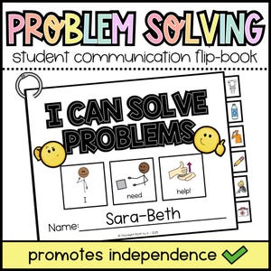 Problem Solving Communication Flip Book, Special Education Visuals, SPED Classroom, Meeting Needs at School, Picture Cue Prompts