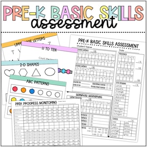 May include: A set of Pre-K Basic Skills Assessment worksheets. The assessment covers uppercase and lowercase letters, numbers, 2D shapes, ABC patterns, and progress monitoring. The title is in various colours.