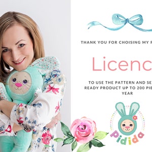 May include: A woman holding a mint green bunny plush toy with floral accents. The image includes the text "THANK YOU FOR CHOISING MY PRODUCTS", "Licence", and "TO USE THE PATTERN AND SELL THE READY PRODUCT UP TO 200 PIECES PER YEAR".