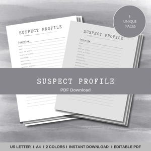 May include: A set of three printable suspect profile pages in white and light grey. Each page features the header SUSPECT PROFILE, a case line, and an overview section with fields for name, age, date of birth, place of birth, location, and occupation.