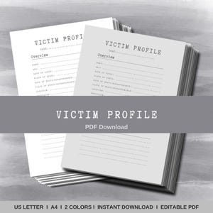 May include: A stack of white paper sheets featuring a printed Victim Profile form with black text. The form includes sections for Case, Overview, Name, AKA, Date of Birth, Place of Birth, Date of Death or Disappearance, and Location with dotted lines.