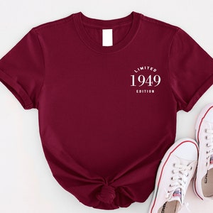 Retro Limited Edition, 75th Birthday Shirt, 1949 Limited Edition Shirt, Born In 1949, Vintage 1949 Birthday Shirt, 75th Birthday Gift Shirt