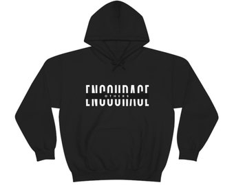 Encourage Others Hooded Sweatshirt