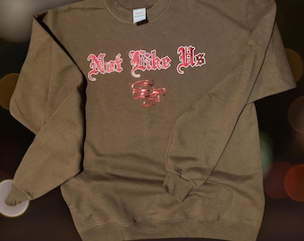 San Francisco | SF 49ER | Not Like Us | Brown Unisex Crewneck | Holiday Gift | Pull Over | Perfect Gift for Her | Perfect Gift for Him