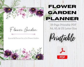 Cut Flower Garden Journal & Planner Printable Template, Flower Garden Hobby Gift Cutting Garden Planner Begin Flower Growing Guide