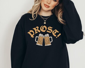 Prost Oktoberfest Shirt Octoberfest Sweatshirt Oktoberfest Shirt For Women Women Oktoberfest Munich Oktoberfest Bavarian Shirt Party
