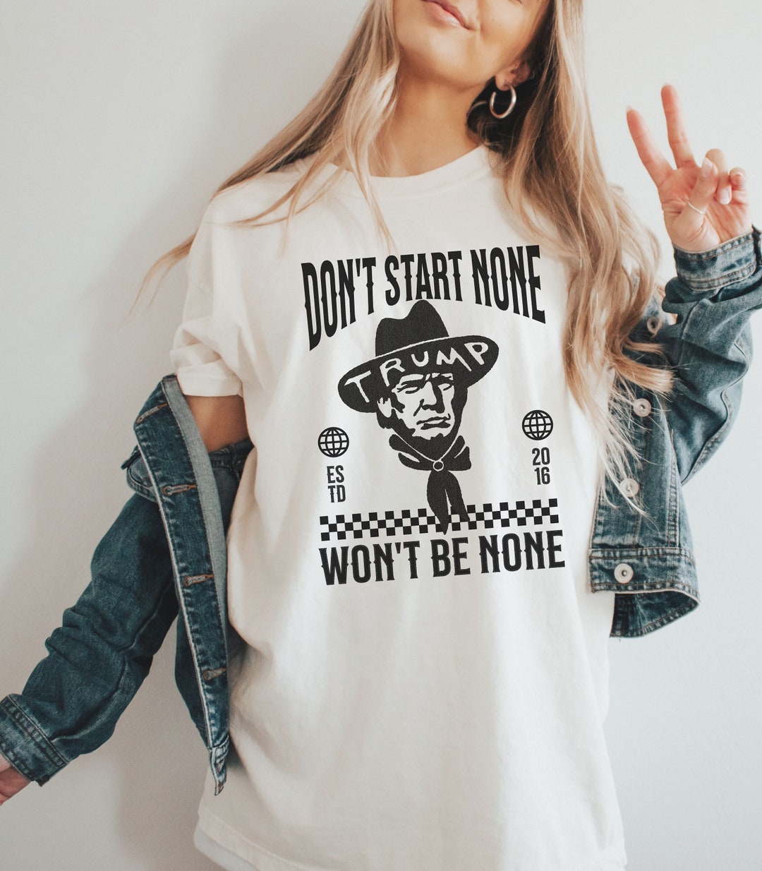Dont Start None Wont Be None Trump 2024 Tshirt Comfortcolors Free Trump
